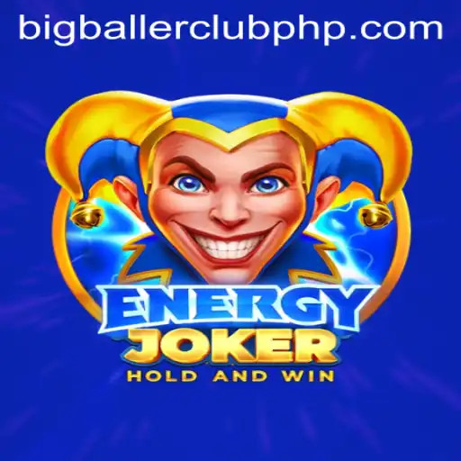 Discover the Electrifying Thrills of EnergyJoker and the BIG BALLER CLUB