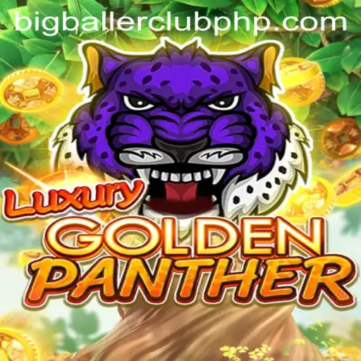 Discover LUXURYGOLDENPANTHER: The Ultimate Gaming Adventure with BIG BALLER CLUB