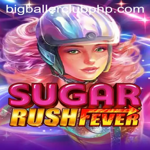 Dive into the Spectacular World of SugarRushFever and the BIG BALLER CLUB